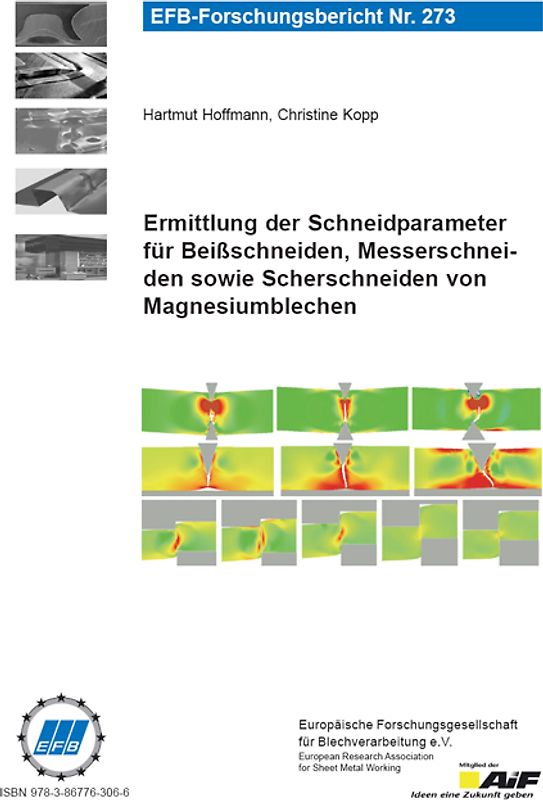 Ermittlung der Schneidparameter für Beißschneiden, Messerschneiden sowie Scherschneiden von Magnesiumblechen