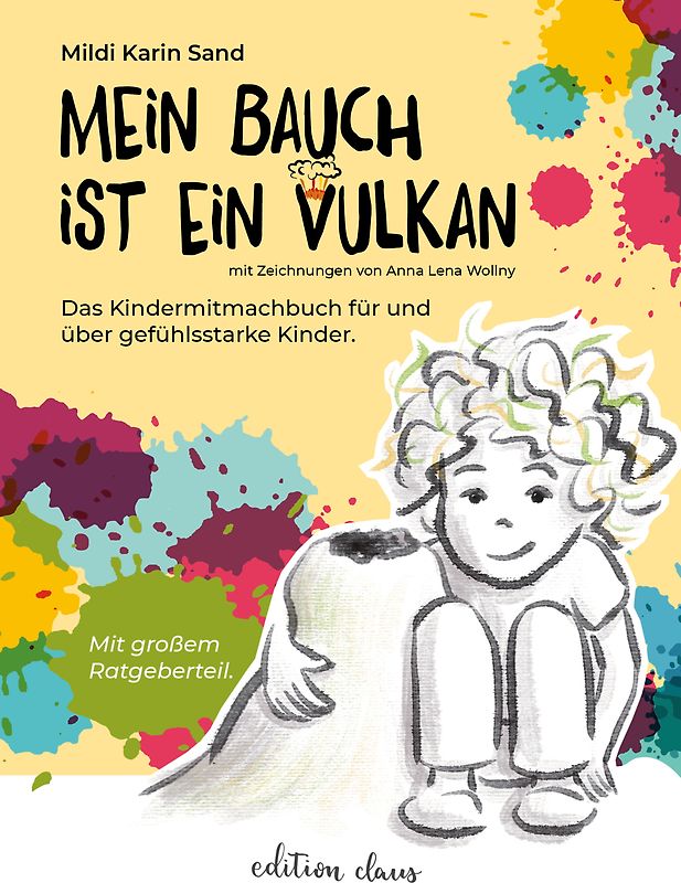 Mein Bauch ist ein Vulkan