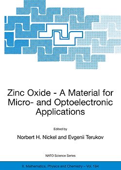 Zinc Oxide - A Material for Micro- and Optoelectronic Applications