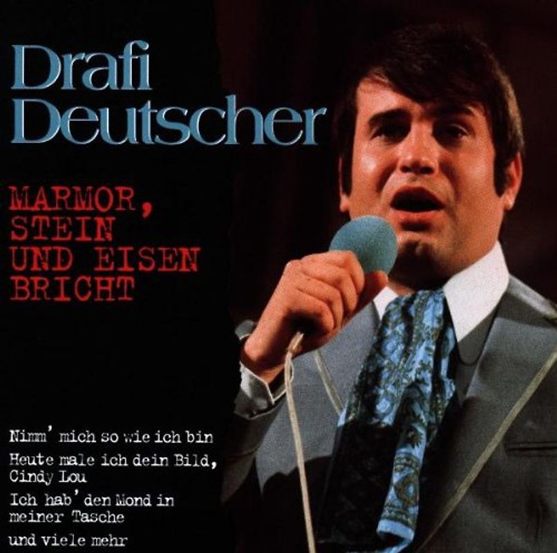 Drafi Deutscher - Marmor, Stein und Eisen bricht (Die 60er Hits)