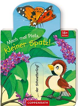 Mach mal Platz, kleiner Spatz!