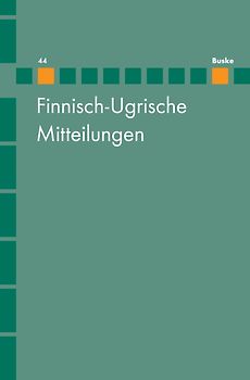 Finnisch-Ugrische Mitteilungen Band 44