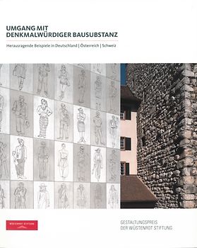 Umgang mit denkmalwürdiger Bausubstanz