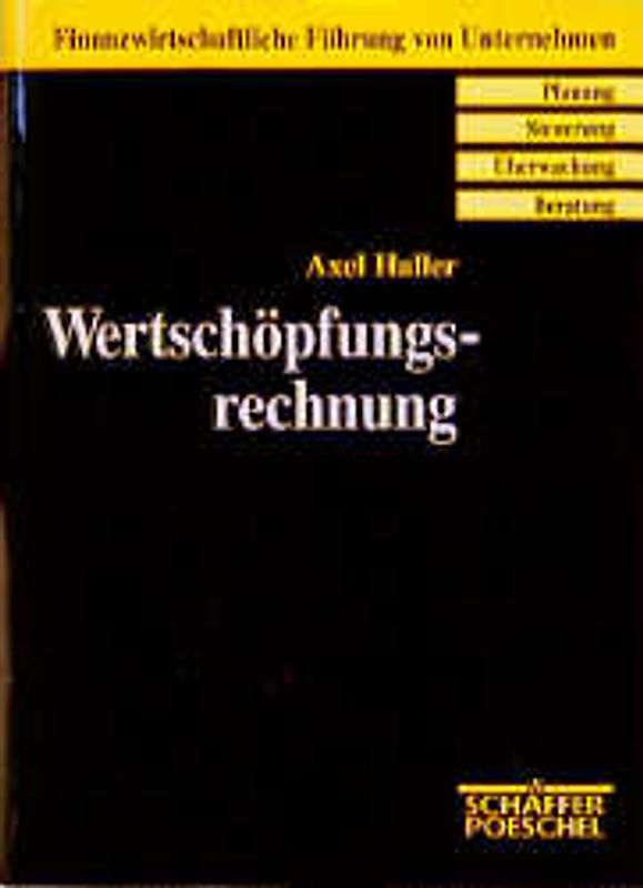 Wertschöpfungsrechnung. Ein Instrument zur Steigerung der Aussagefähigkeit von Unternehmensabschlüssen im internationalen Kontext