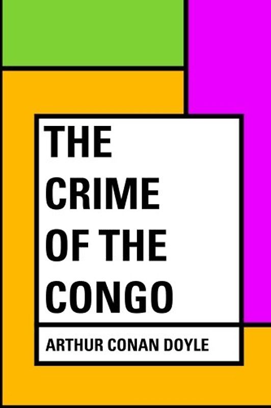 The Crime of the Congo