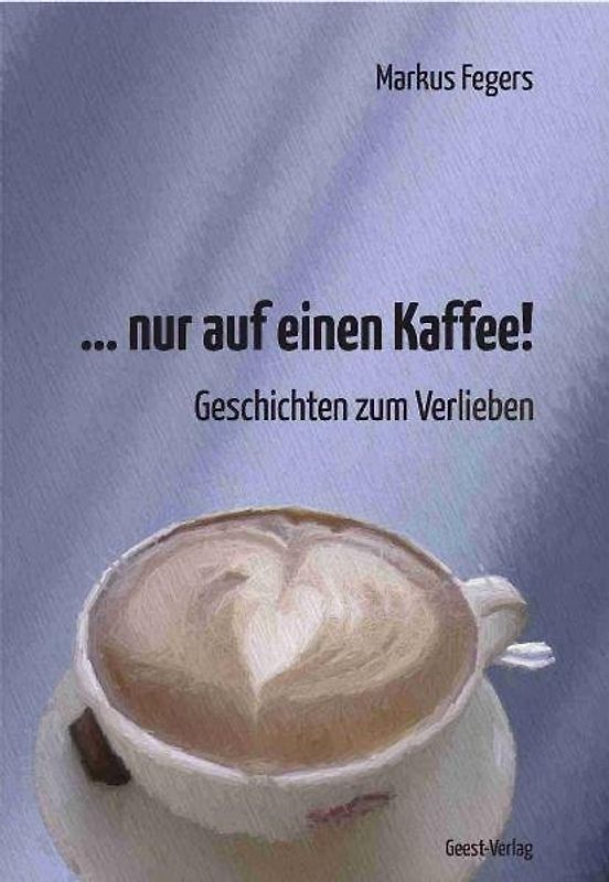 ... nur auf einen Kaffee!