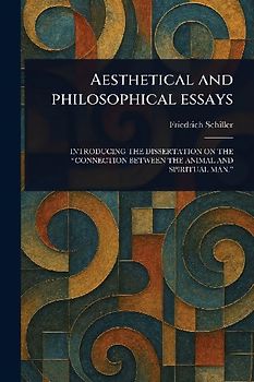 Aesthetical and Philosophical Essays