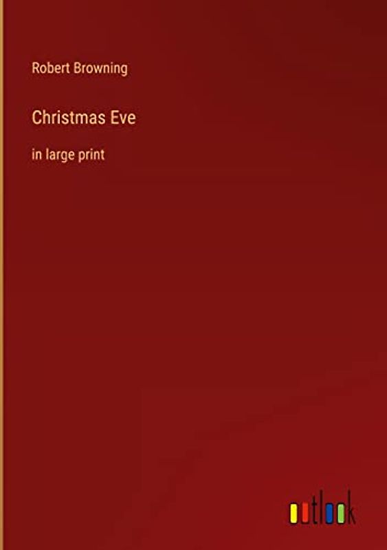 Christmas Eve: in large print
