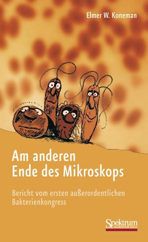 Am anderen Ende des Mikroskops