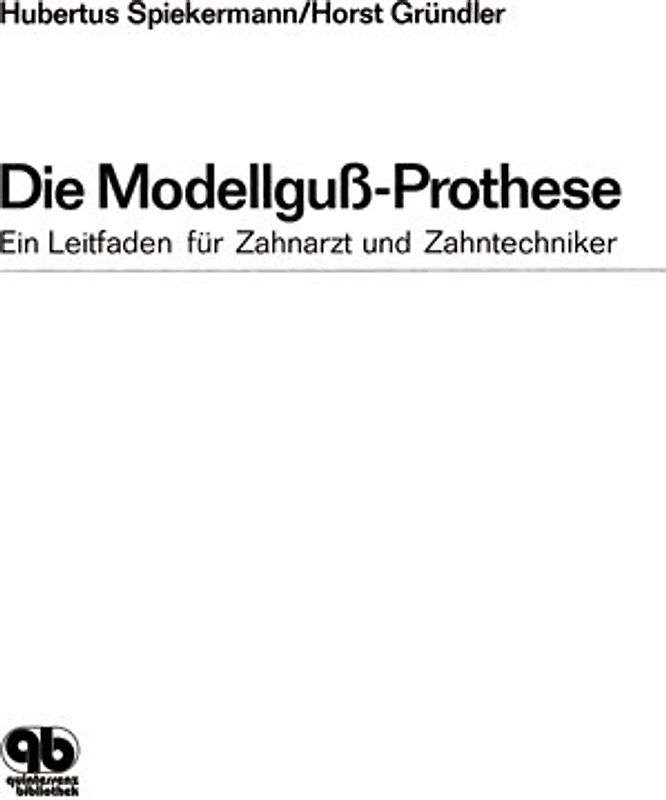Die Modellguss-Prothese