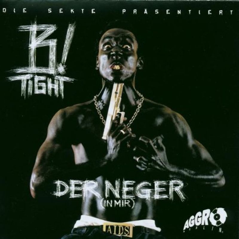 B-Tight - Der Neger in Mir