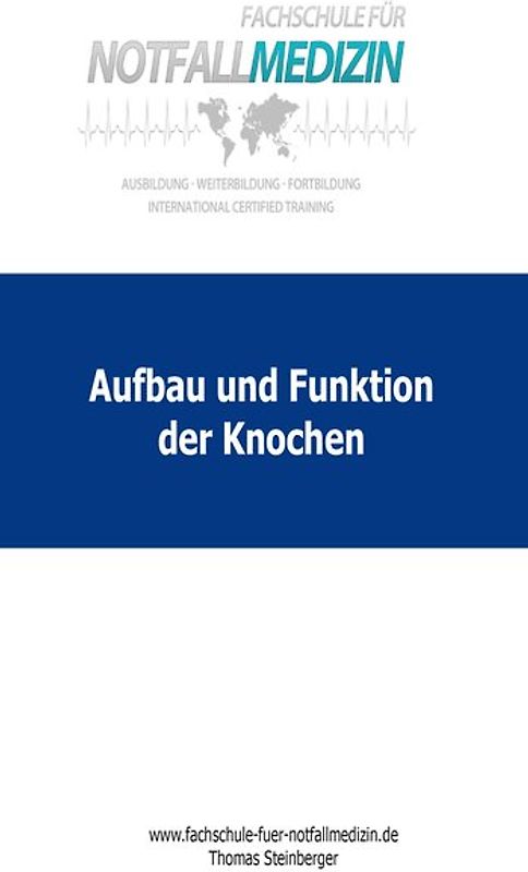 Aufbau und Funktionen der Knochen