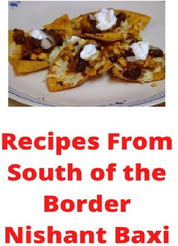 Recipes From South of the Border