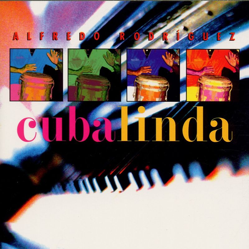Alfredo Rodriguez - Cuba Linda