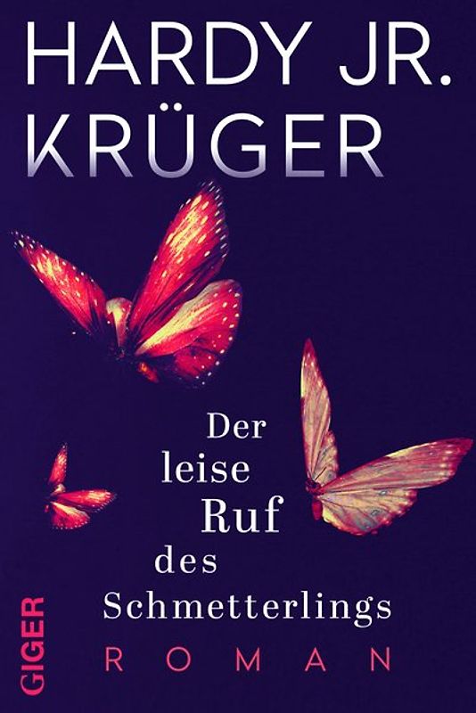 Der leise Ruf des Schmetterlings