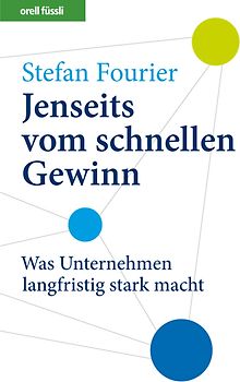 Jenseits vom schnellen Gewinn