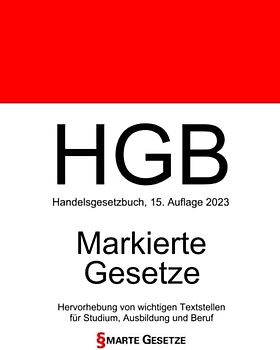 HGB, Handelsgesetzbuch, Smarte Gesetze, Markierte Gesetze: Hervorhebung von wichtigen Textstellen für Studium, Ausbildung und Beruf