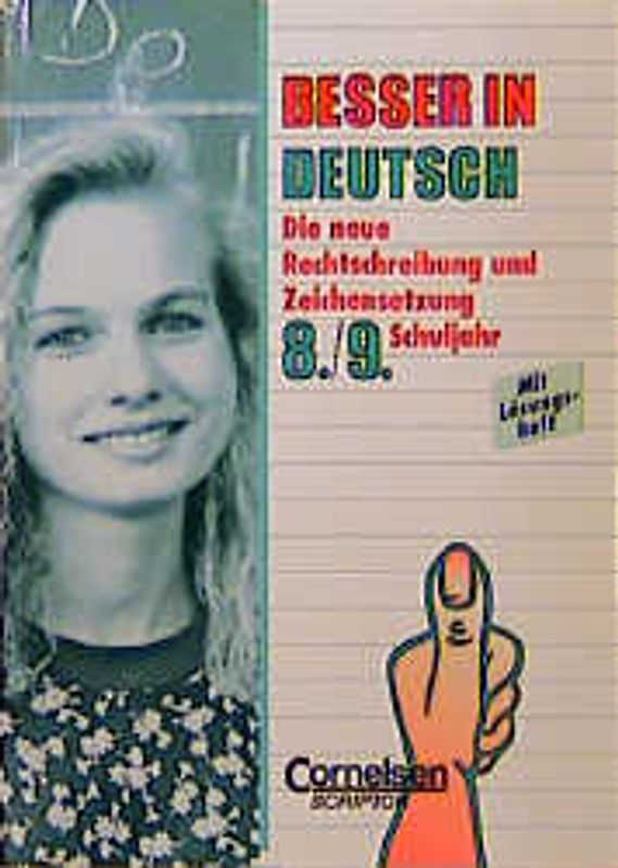 Besser in Deutsch / Bisherige Ausgabe / Die neue Rechtschreibung