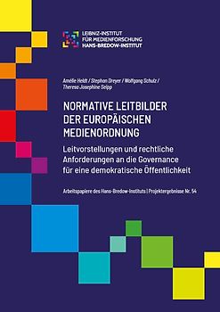 Normative Leitbilder der Europäischen Medienordnung.
