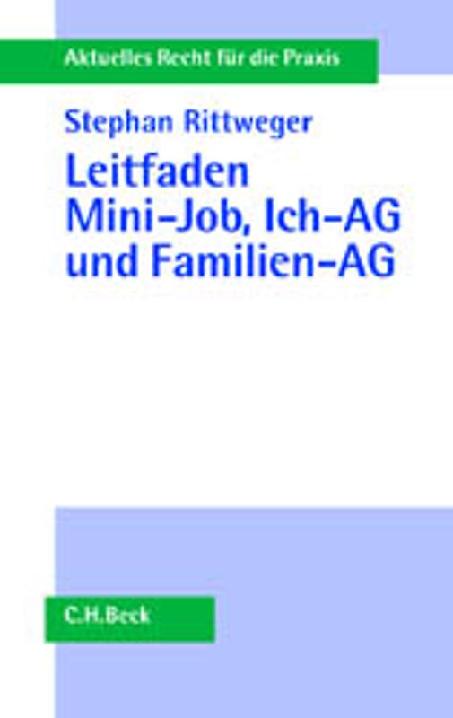 Leitfaden Mini-Jobs, Ich-AG und Familien-AG