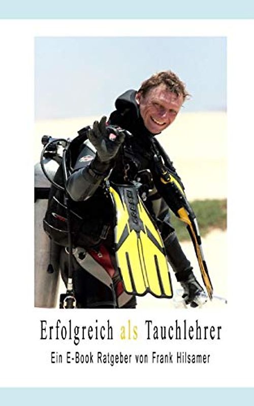 Erfolgreich als Tauchlehrer