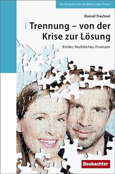 Trennung - von der Krise zur Lösung
