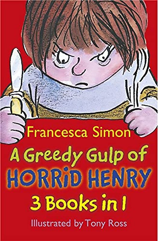 A Greedy Gulp of Horrid Henry - Simon, Francesca