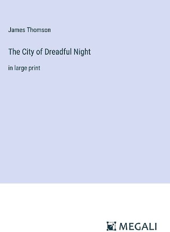 The City of Dreadful Night