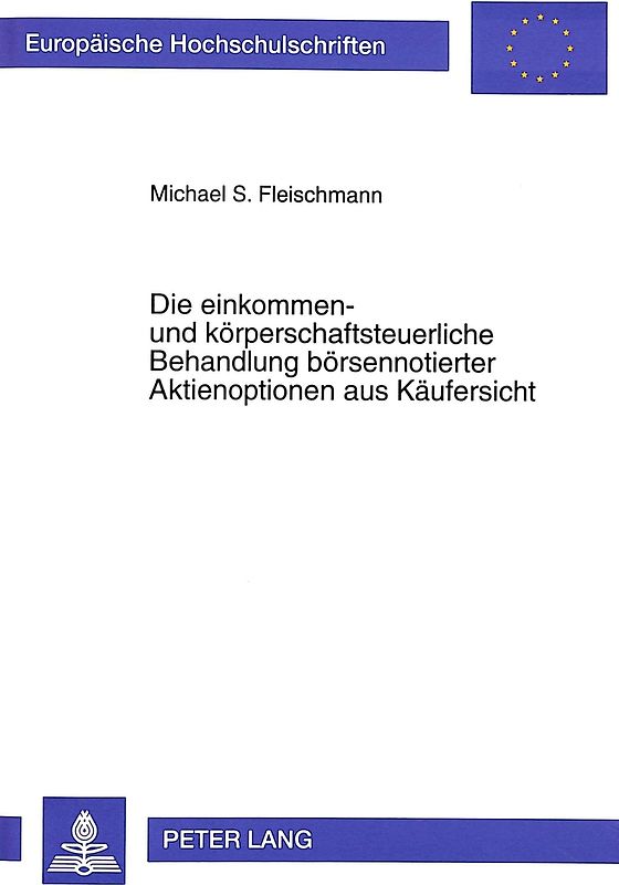 Die einkommen- und körperschaftsteuerliche Behandlung börsennotierter Aktienoptionen aus Käufersicht