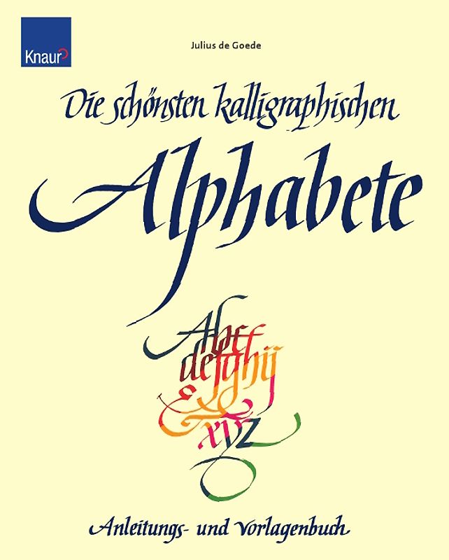 Die schönsten kalligraphischen Alphabete