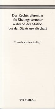 Der Rechtsreferendar als Sitzungsvertreter während der Station bei der Staatsanwaltschaft