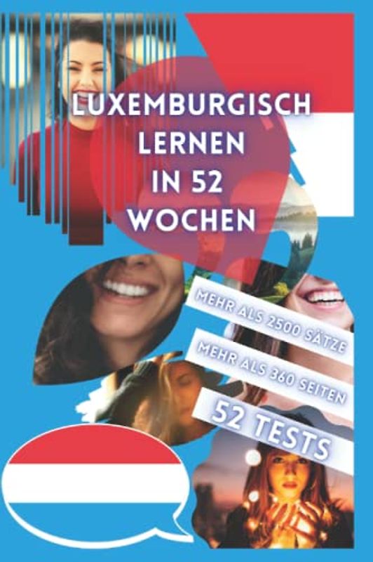 LUXEMBURGISCH LERNEN IN 52 WOCHEN