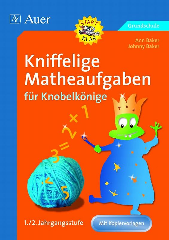 Kniffelige Matheaufgaben für Knobelkönige 1/2. Mit Kopiervorlagen (1. und 2. Klasse)