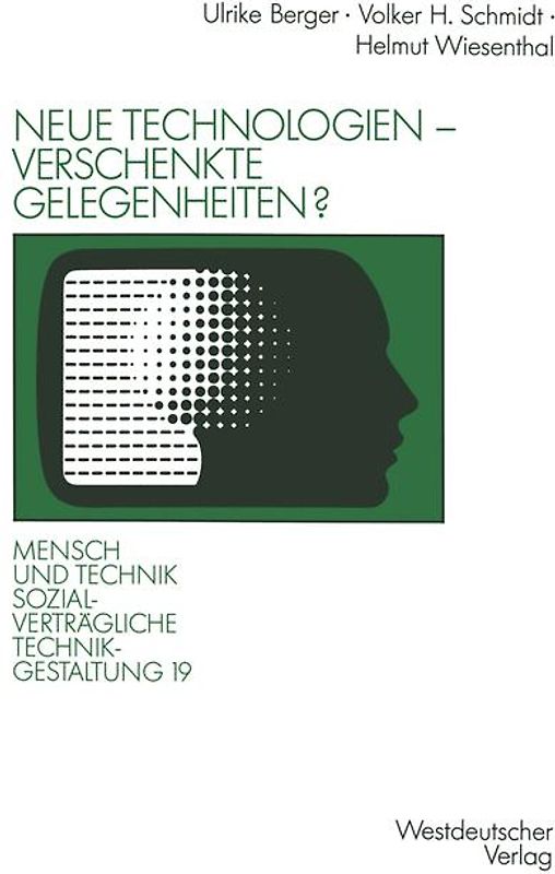 Neue Technologien — verschenkte Gelegenheiten?