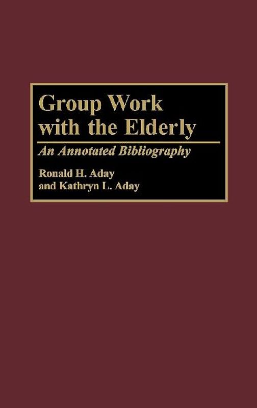 Group Work with the Elderly