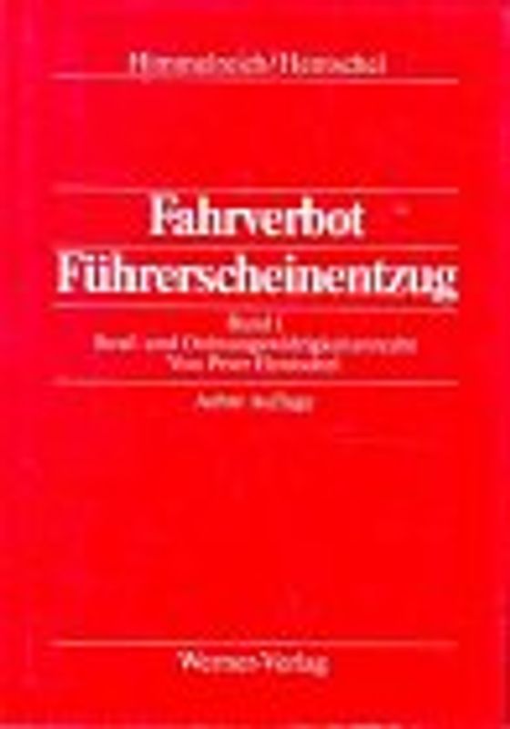 Fahrverbot - Führerscheinentzug / Straf- und Ordnungswidrigkeitenrecht
