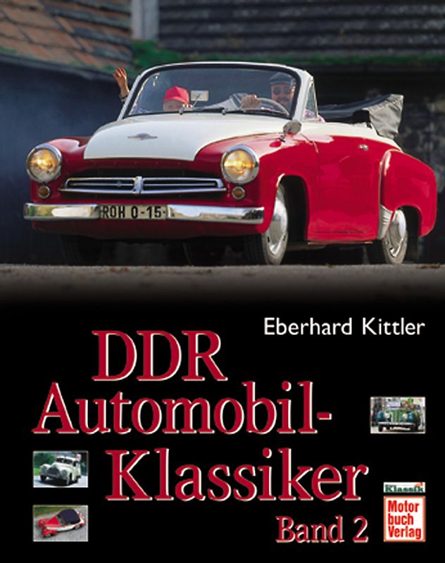 DDR Automobil-Klassiker Band 2