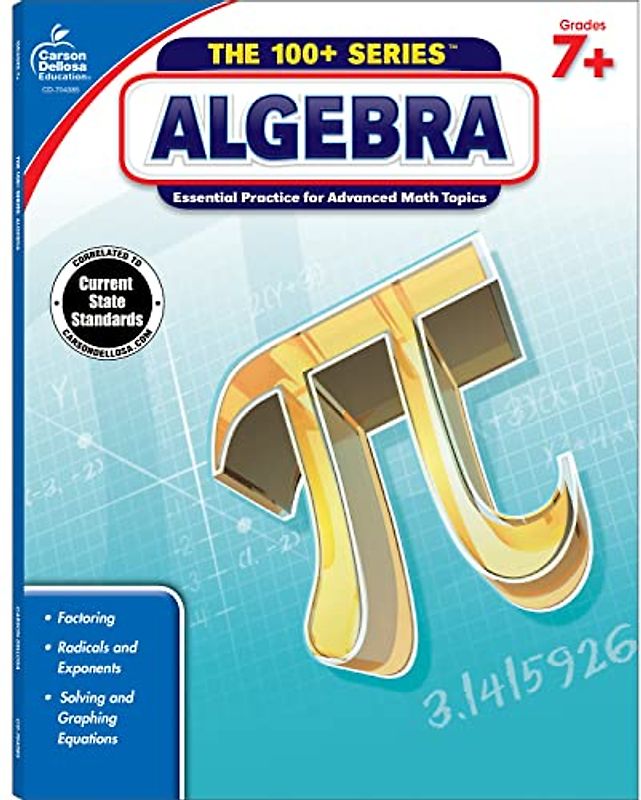 Algebra, Grades 7+: Volume 2 (The 100+)
