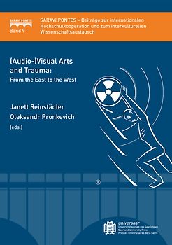 (Audio-)Visual Arts and Trauma: From the East to the West