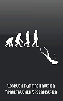 Logbuch für Freitaucher Apnoetaucher Speerfischer: Tauchen Dive Log Apnoe Freitauchen. Platz für 100 Sessions auf vorgedruckten Seiten