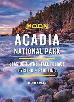 Moon Acadia National Park (Seventh Edition)