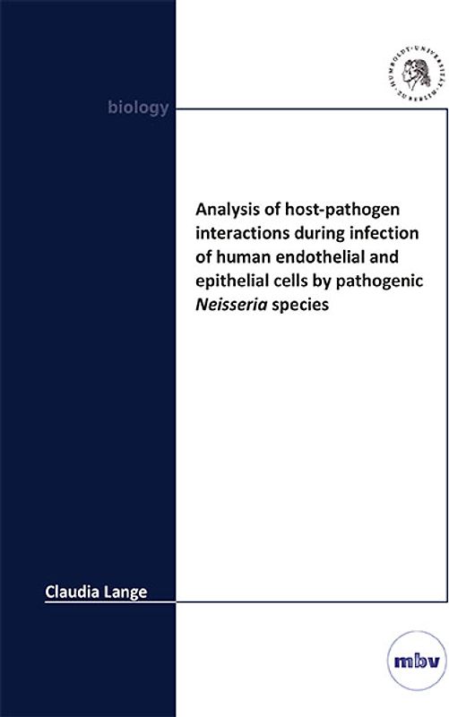 Analysis of host-pathogen interactions during infection of human endothelial and epithelial cells by pathogenic Neisseria species