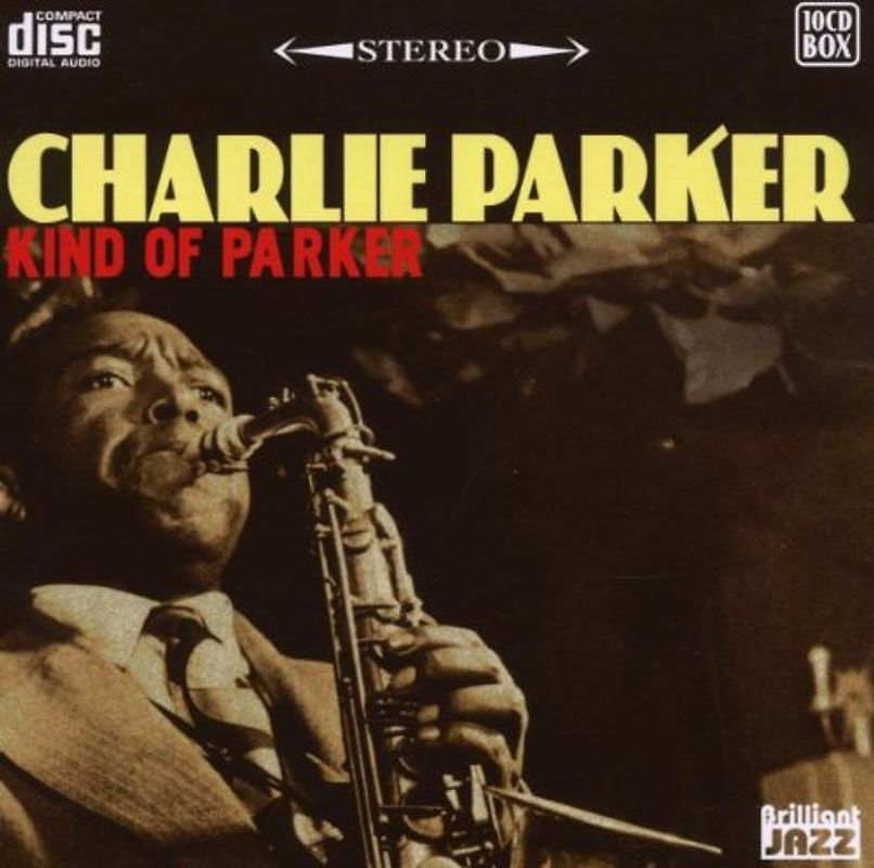 Charly Parker - Kind of Parker 10-CD