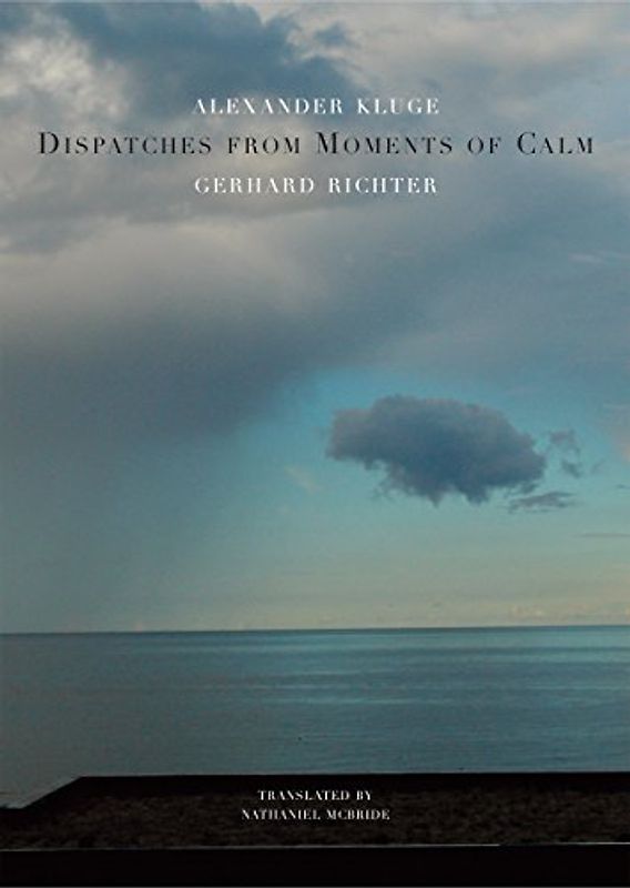 Dispatches from Moments of Calm (German List)
