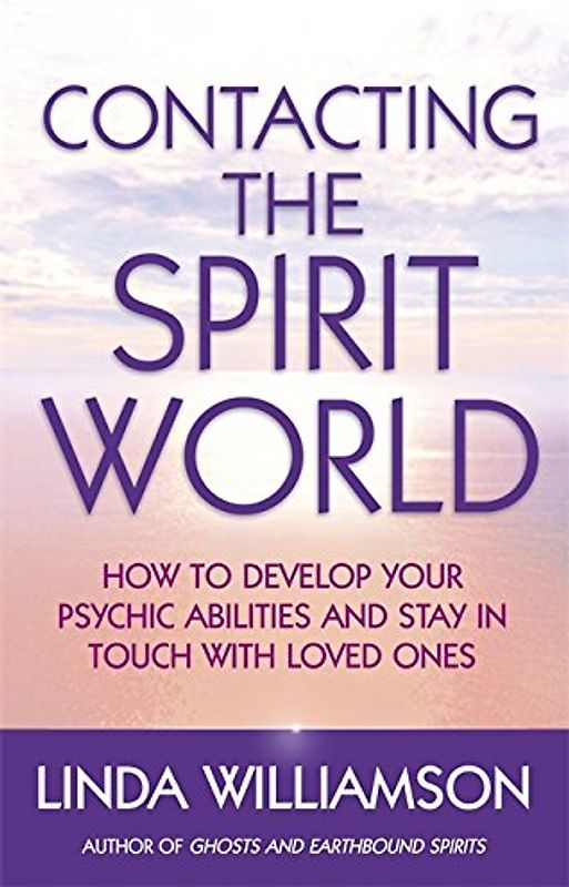 Contacting The Spirit World