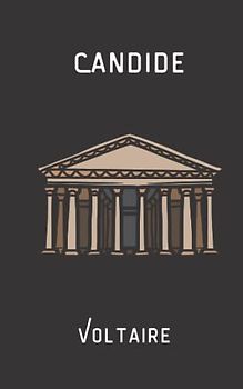 Candide: The French Satirical Philosophical Fiction (English Edition) (Annotated)