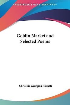 Goblin Market And Selected Poems