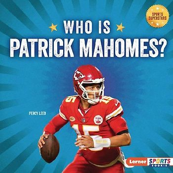 Who Is Patrick Mahomes?