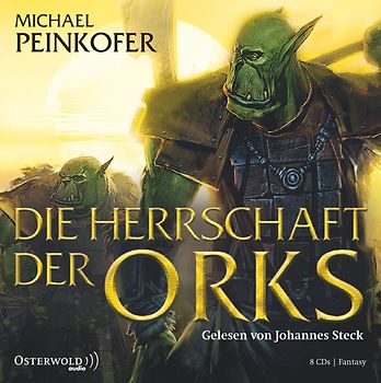 Die Herrschaft der Orks