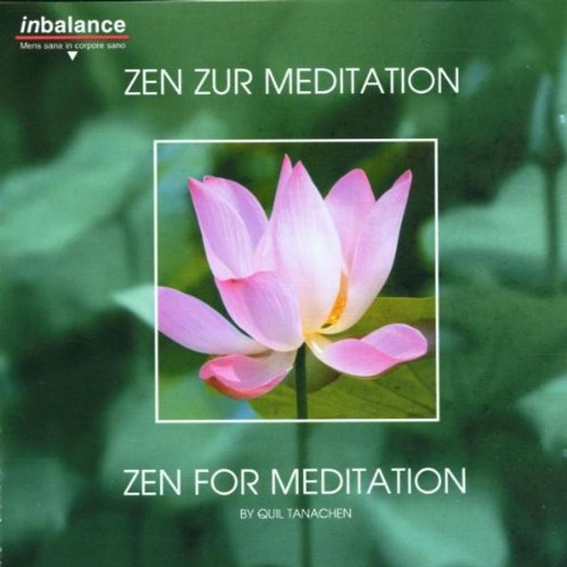 Quil Tanachen - Zen zur Meditaion